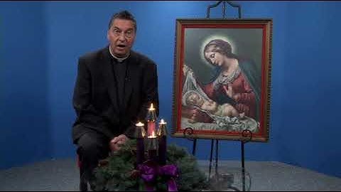 Fourth Sunday of Advent Reflection Cycle B Behold