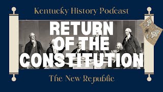 Return of the Constitution