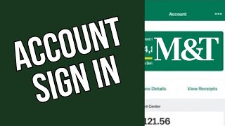 How to Sign In to M&T Bank Online Banking 2025?