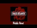 Chase Atlantic Meddle About Slowed 