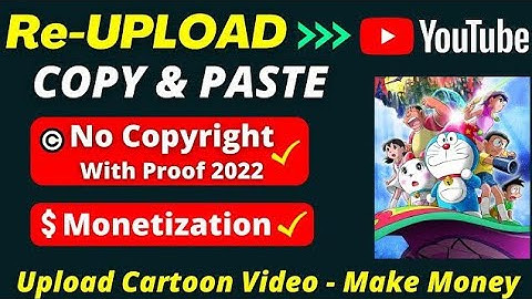 Re-Upload Cartoon On YouTube||Earn $3,000/Mo Copy Paste Cartoon on YouTube||Unique Strategy 2022