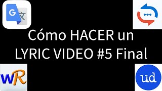 CÓMO HACER LYRIC VIDEOS #5 FINAL Te enseño a CREARLO FRASE POR FRASE