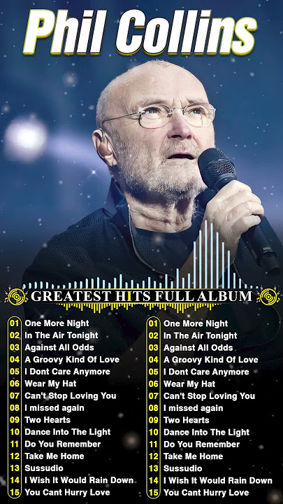 Phil Collins' Music Legends ๐ผBest of Phil Collins ๐ธFull Album of Phil Collins' Greatest Hits #shorts