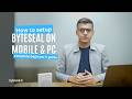 How to Set Up Byteseal on Mobile & PC | Complete Beginner's Guide #yourfingerprintyourpassword
