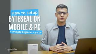 How to Set Up Byteseal on Mobile & PC | Complete Beginner's Guide #yourfingerprintyourpassword screenshot 2