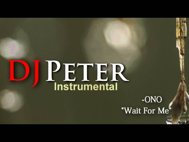 ONO - Wait For Me (Original Instrumental) class=