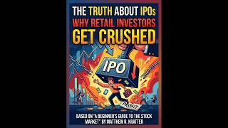 The Truth About IPOs: Why Retail Investors Get Crushed