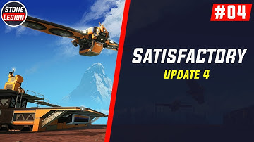 Satisfactory - Update 4 - Part 04 - Finishing Tier 2 & Unlocking Tier 3 & 4 and Assembler Machine