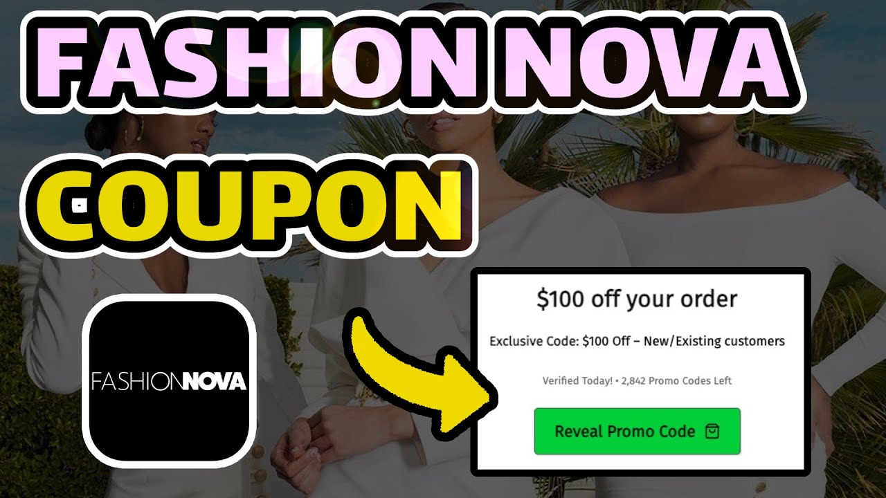 Exclusive Fashion Nova Promo Code Save 100 in 2023 with THIS Discount