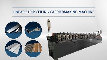 How to produce the linear strip ceiling? -- Different Type Linear Strip Ceiling Roll Forming Machine