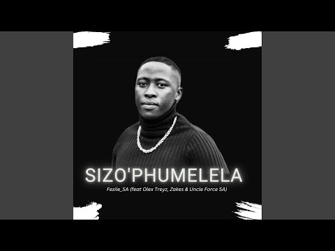 Sizo'phumelela (Radio Edit)