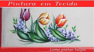 Pintura em Tecido Tulipa