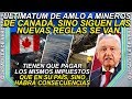 AMLO le da el ULTIMATUM a empresas mineras canadienses por corruptas y contaminantes