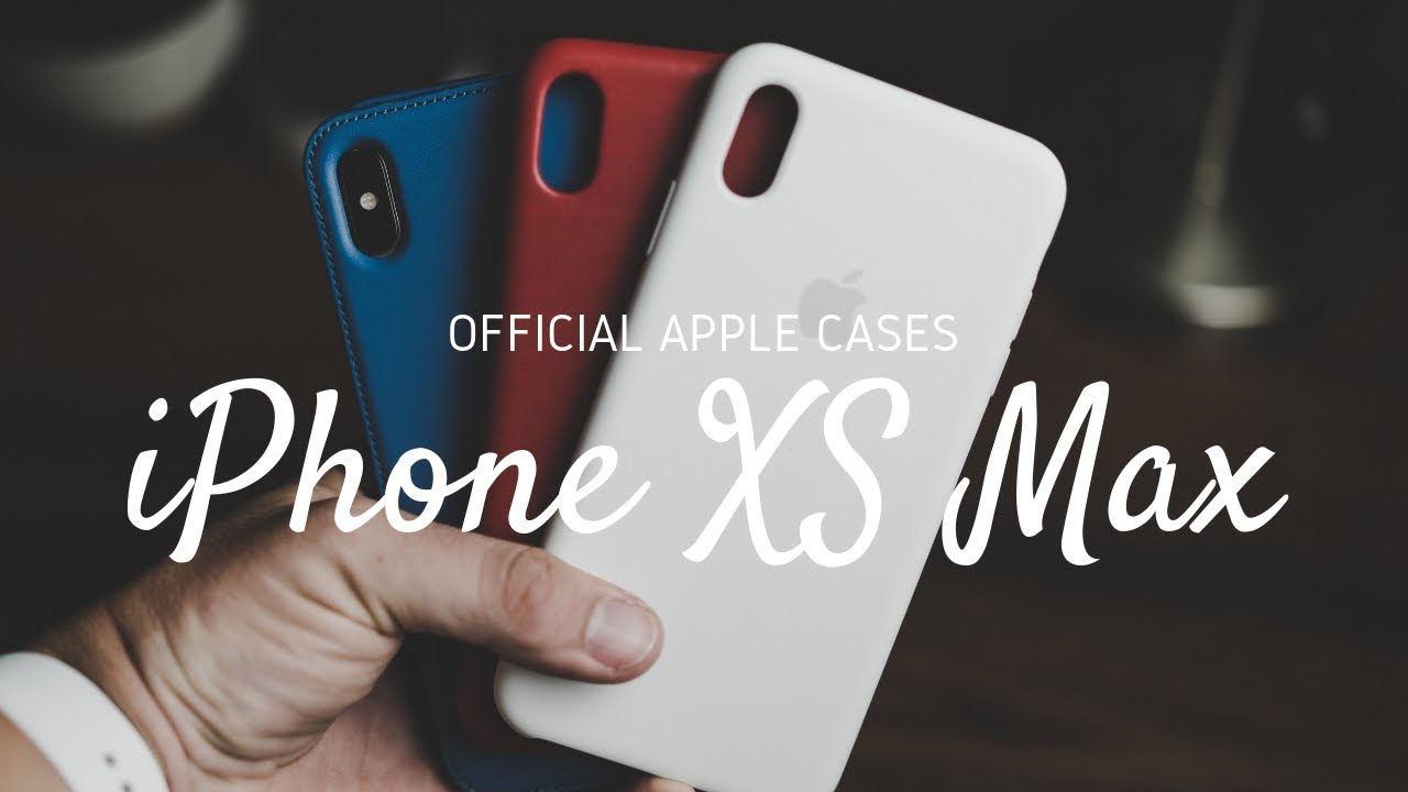 Official Apple iPhone XS Max Cases Review - YouTube