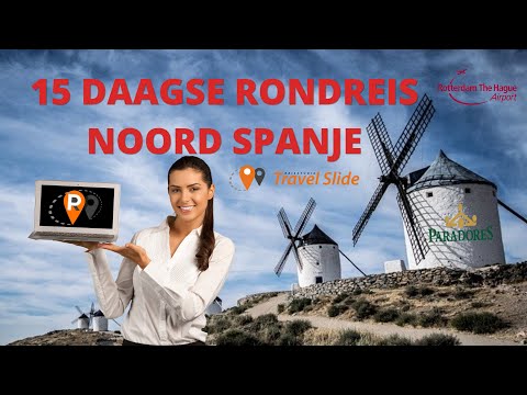 video parador hotels o a vanaf rotterdam airport reisstudio travel slide rondreis planner