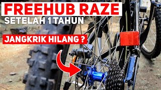 Review Ulang Freehub Jangkrik RAZE Setelah 1 Tahun Pemakaian