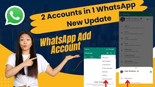 1 व्हॉट्सॲप मध्ये 2 अकाऊंट कसे वापरायचे | WhatsApp Add Account | Add two accounts in single WhatsApp