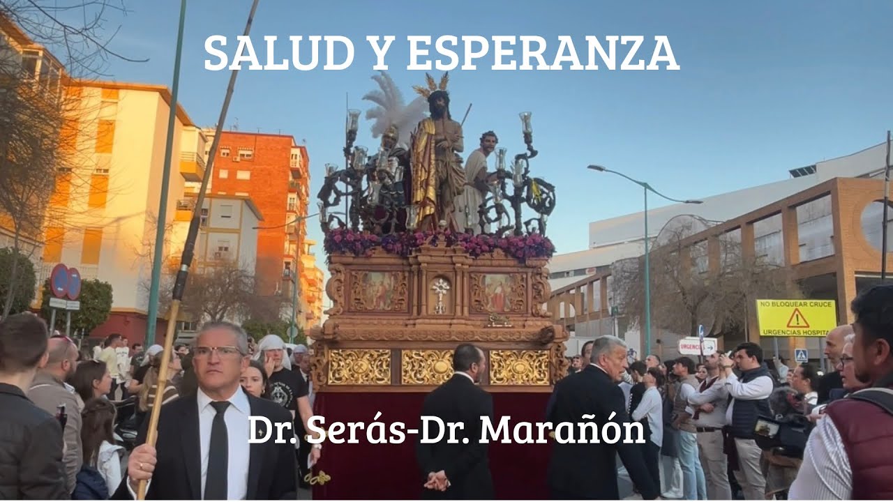 Señor de la Piedad | Dr. Serás-Dr. Marañón | Salud y Esperanza | Sevilla 2026