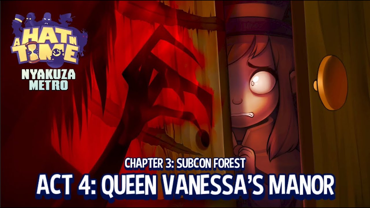 A Hat in Time Chapter 3 Subcon Forest Act 4 Queen Vanessa's Manor [Required skip] YouTube