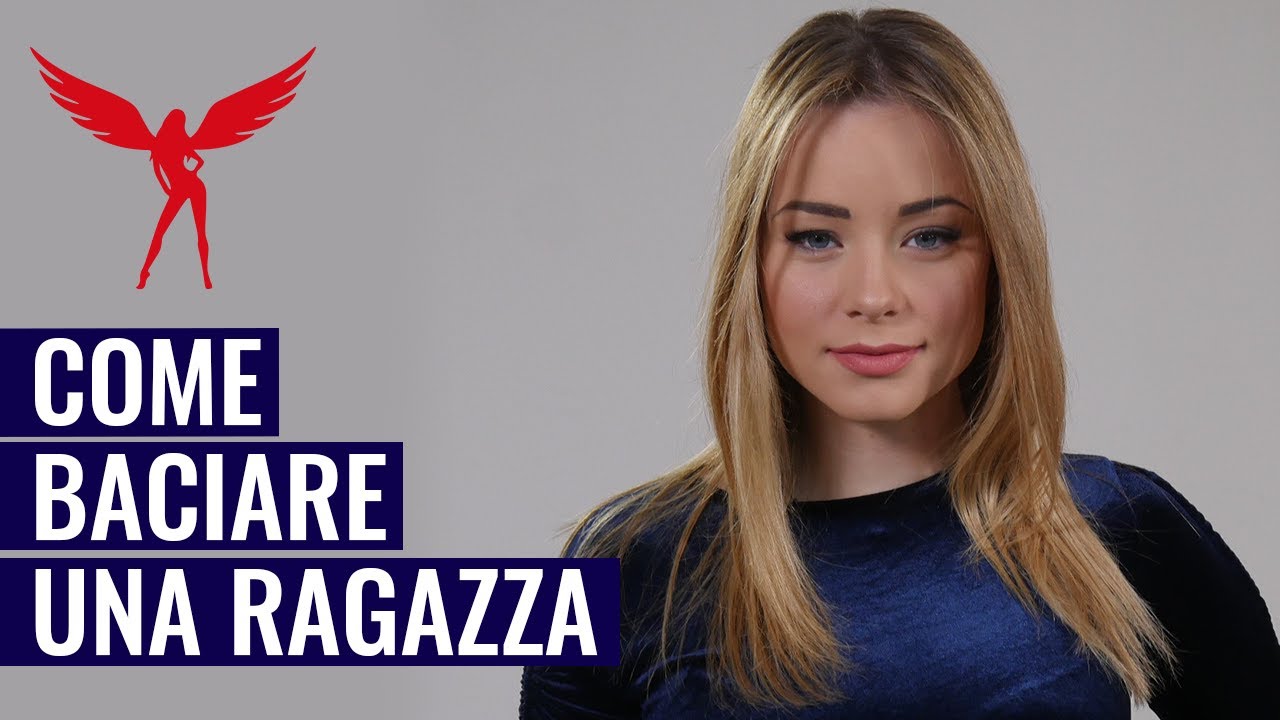 Come Baciare una Ragazza