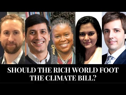 SHOULD THE RICH WORLD FOOT THE CLIMATE BILL?