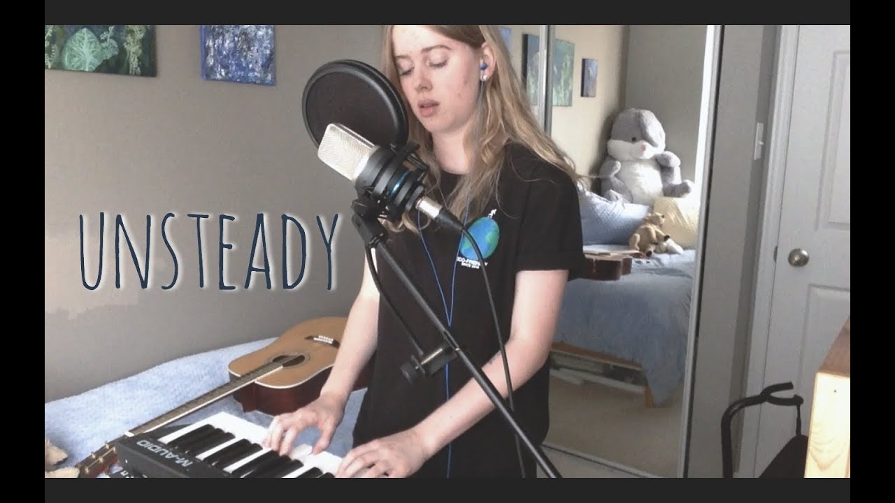 Unsteady - X Ambassadors (Emma Beckett) (but better this time)