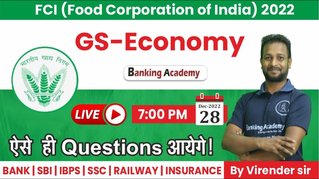 FCI GS - ECONOMY | FCI AG 3 GK/GS GENERAL & DEPOT | FCI RECRUITMENT 2022 | BY BANKING ACADEMY