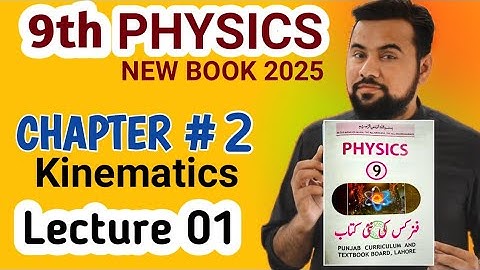 9th physics new book 2025😱| Chapter2 Kinematics | Topic: 2.1 Scalars and Vectors