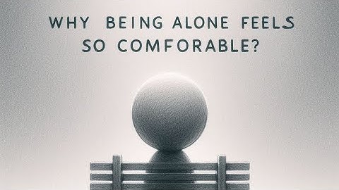 Why You Feel Safer Alone? 