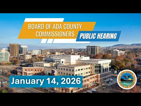 Board of Ada County Commissioners – Public Hearing – January 14, 2026