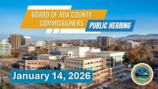 Board of Ada County Commissioners – Public Hearing – January 14, 2026