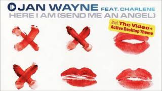 Jan Wayne Feat. Charlene - Here I Am (Send Me An Angel) (Extended Mix) (2004)