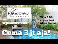FAIRMONT SANUR BEACH 2 BEDROOM WITH POOL | Diskon 9juta???