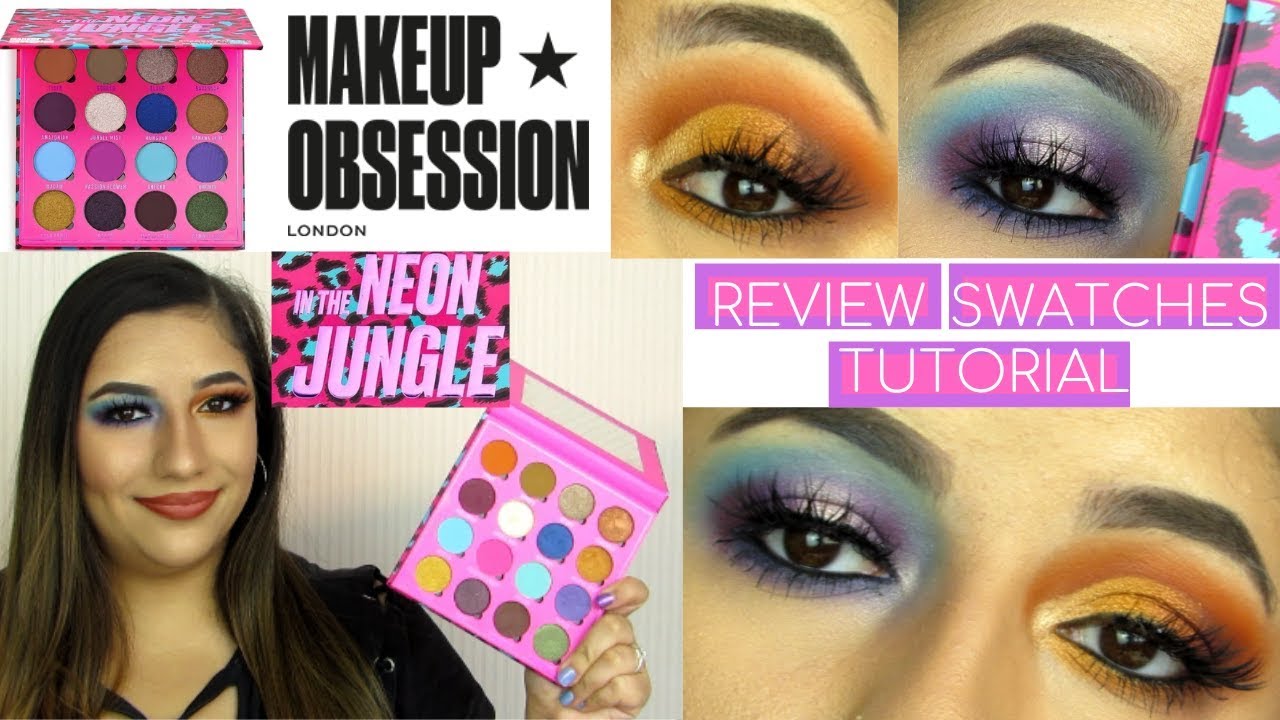 In The Neon Jungle - Makeup Obsession REVIEW, SWATCHES, TUTORIAL!