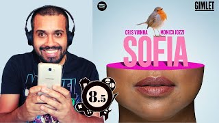 Sofia (SPOTIFY) Áudio série pra você conhecer
