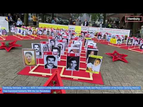 Hamburg, Germany - June 17, 2023: MEK Supporters Held a Rally in Support of the Iran Revolution.