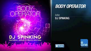 Dj Spinking Body Operator Feat. Jeremih & French Montana
