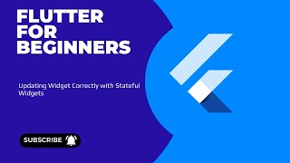 Updating Widget Correctly with Stateful Widgets