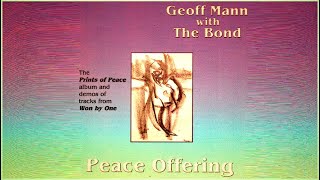 Geoff Mann with The Bond - Peace Offering. 1996. Progressive Rock. Full Album