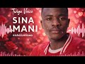 Twiga Voice Sina Imani Nisha Umizwa Nyimbo Mpya Kutoka Tabora Ya Mapenz