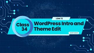 WordPress Intro and Theme Edit Class 34