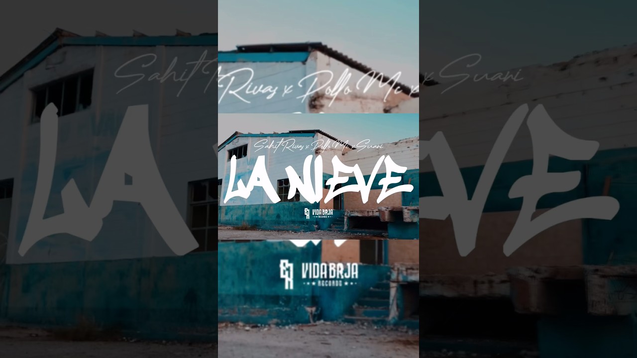 ¡YA DISPONIBLE! Video Oficial “La Nieve” de Sahit Rivas x Suani🔥🔥 