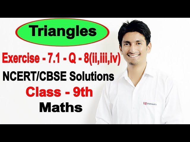 Chapter 7 Exercise 7.1 Question 8(ii,iii,iv)  - Triangles Class 9 Maths - NCERT Solutions