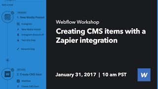 Webflow Workshop #69: Creating CMS items with a Zapier integration