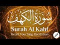 Surah Al Kahf سورة الكهف Heart Touching recitation
