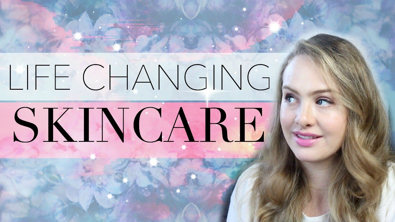 LIFE CHANGING SKINCARE - YouTube