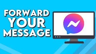 How To Forward Your Message on Facebook Messenger PC screenshot 3