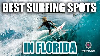Top 12 Best Surfing Spots in Florida (2022 Guide)