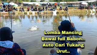 SERU ABISSS..Even lomba mancing bawal BABON @putumanyongofficial1372