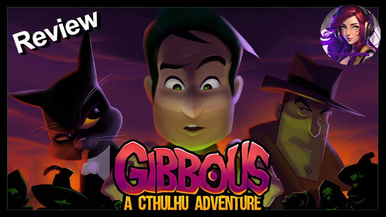 Review: Gibbous - A Cthulhu Adventure [Indiegame] [Deutsch] 